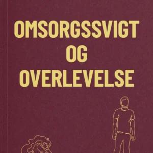 OMSORGSSVIGT OG OVERLEVELSE