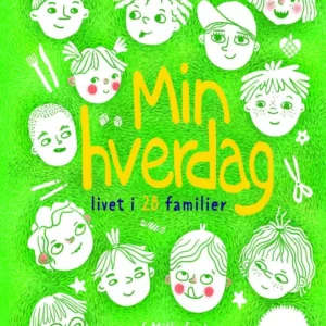 Min hverdag - livet i 28 familier