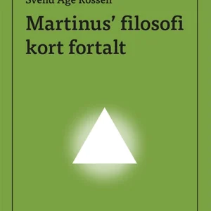 Martinus' filosofi kort fortalt