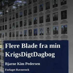 Flere Blade fra min KrigsDigtDagbog