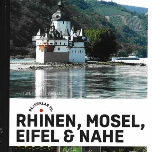 Rejseklar til Rhinen, Mosel, Eifel & Nahe