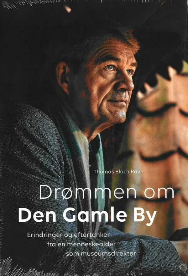 Drømmen om Den Gamle By