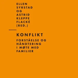 Konflikt : forståelse og håndtering i møte med familier