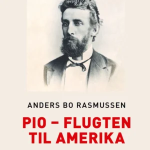 Pio  -  Flugten til Amerika (Storskrift)