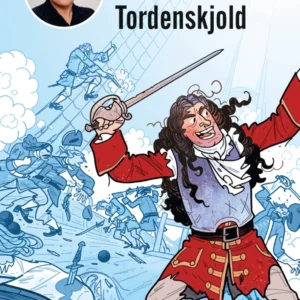 Danmarks skurke og helte - Tordenskjold