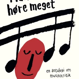 Man skal høre meget