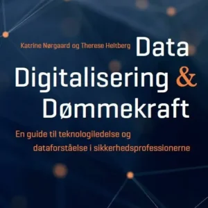 Data, digitalisering og dømmekraft