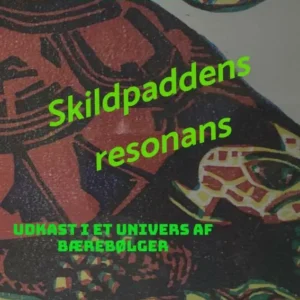 Skildpaddens resonans