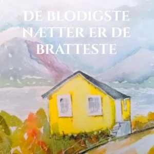 De blodigste nætter er de bratteste