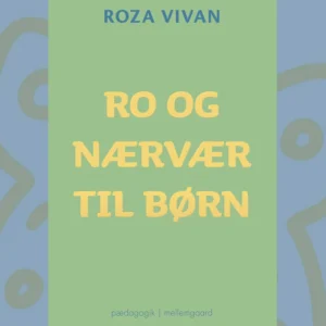 Ro og nærvær til børn