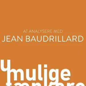 At analysere med Jean Baudrillard
