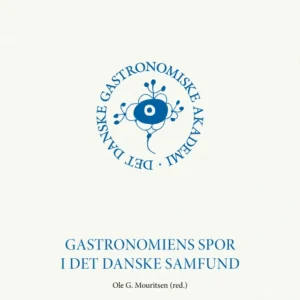 Gastronomiens spor i det danske samfund