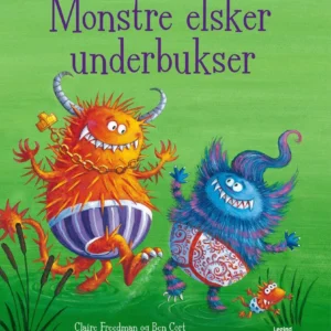 Monstre elsker underbukser