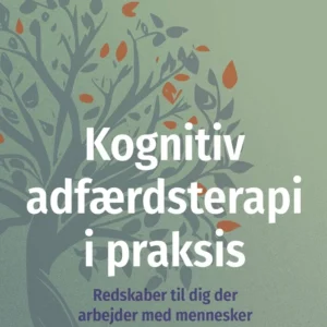 Kognitiv adfærdsterapi i praksis