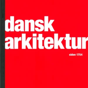Dansk Arkitektur siden 1754