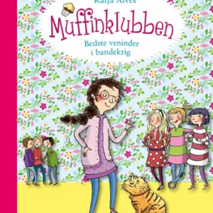 Muffinklubben  -  Bedste veninder i bandekrig