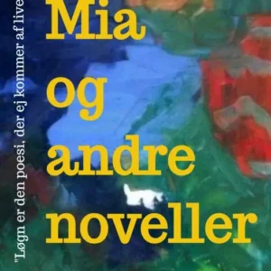 Mia & andre noveller