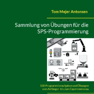 Sammlung von Ãbungen für die SPS-Programmierung