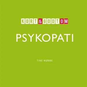 Kort & godt om PSYKOPATI