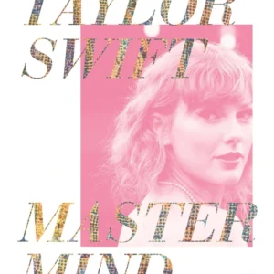 Taylor Swift: Mastermind