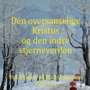 Den oversanselige Kristus og den indre stjerneverden