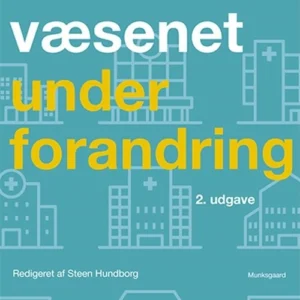 Sundhedsvæsenet under forandring