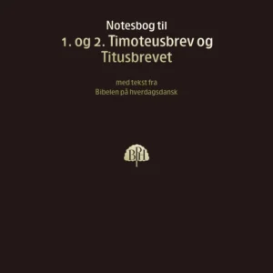Bibelnotesbog 10 - 1. og 2. Timoteusbrev og Titusbrevet