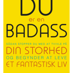 DU er en BADASS