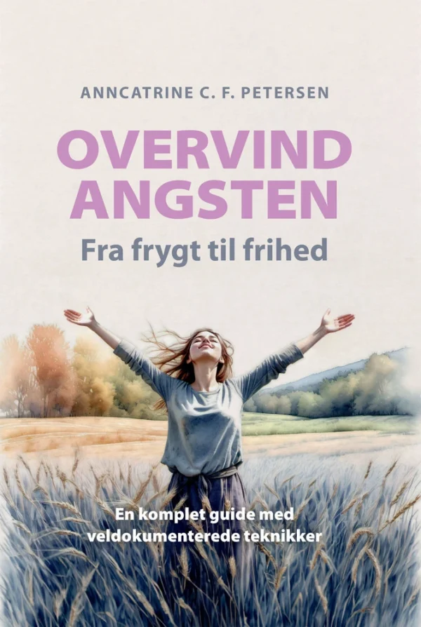Overvind Angsten - Fra frygt til frihed