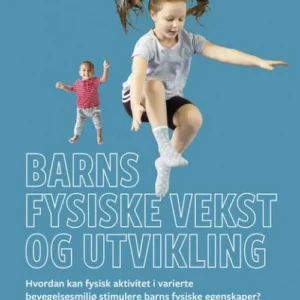 Barns fysiske vekst og utvikling