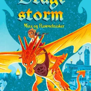 Dragestorm: Mira og Flammehvisker