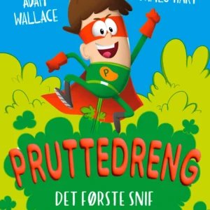 Pruttedreng: Det første snif