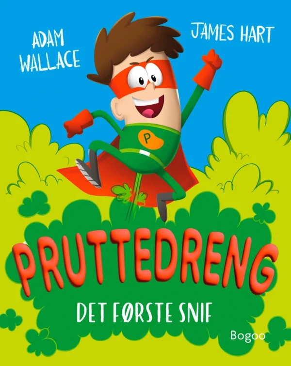 Pruttedreng: Det første snif