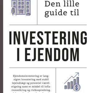 Den lille guide til investering i ejendom