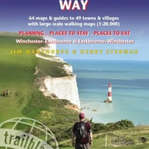 South Downs Way: Winchester to Eastbourne & Eastbourne to Winchester, Trailblazer