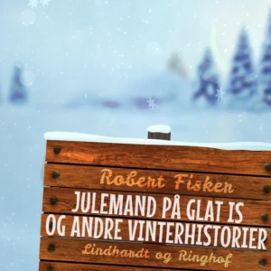 Julemand på glat is og andre vinterhistorier