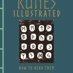Runes Illustrated: How to Read Them