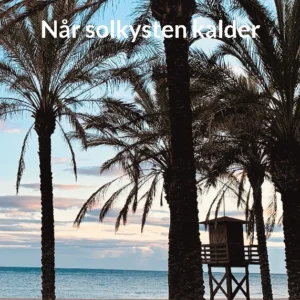 Når solkysten kalder