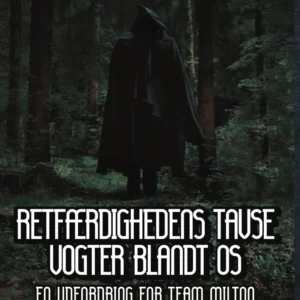 Retfærdighedens tavse vogter blandt os