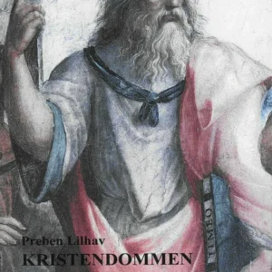 Kristendommen og Platon. 3. Del: Den danske guldalder