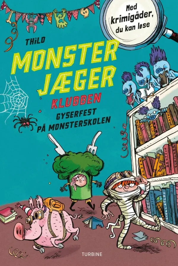 Monsterjægerklubben. Gyserfest på monsterskolen