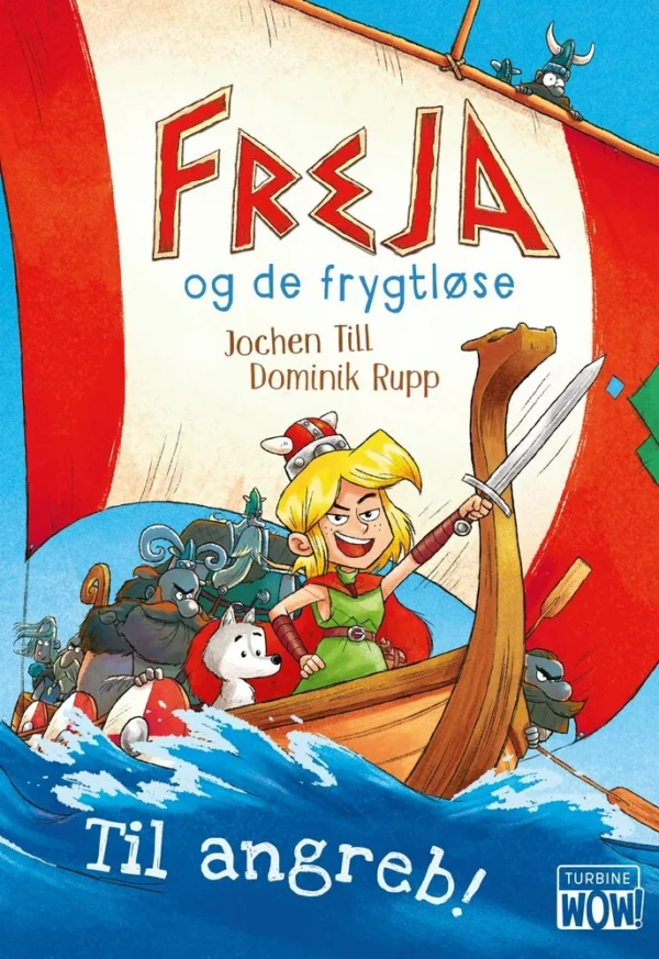 Freja og de frygtløse  -  Til angreb