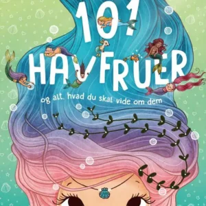 101 havfruer og alt, hvad du skal vide om dem