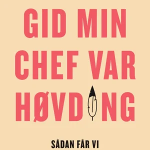 Gid min chef var høvding
