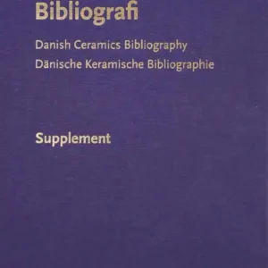 Dansk Keramisk Bibliografi - Supplement