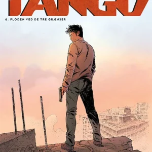 Tango 6: Floden ved de tre grænser