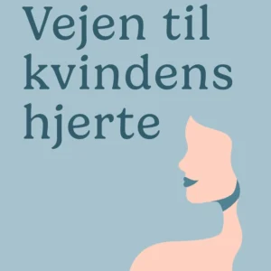 Vejen til kvindens hjerte