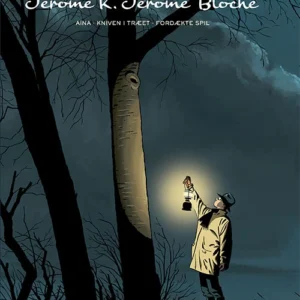 Jerome K. Jerome Bloche 9