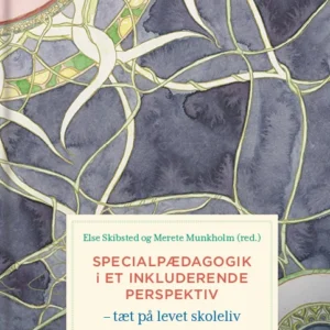 Specialpædagogik i et inkluderende perspektiv
