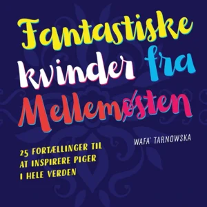 Fantastiske kvinder fra Mellemøsten